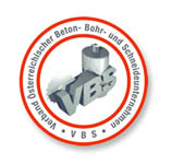 Mitglied des Verbandes &ouml;sterreichischer Beton- Bohr- und Schneideunternehmen (VBS)